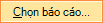 Thukho_iconChonbaocao